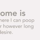 Home Is... [TMI]